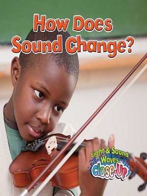 cover image of How Does Sound Change?